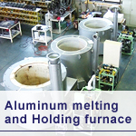 Aluminum melting and Holding furnace